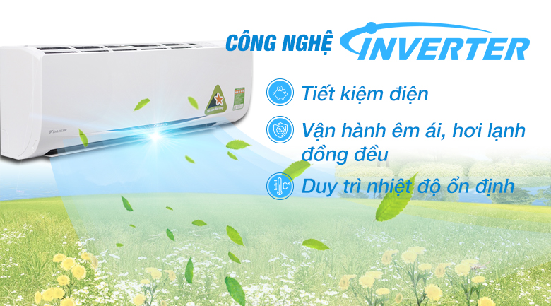 Công nghệ Inverter - Máy lạnh Daikin Inverter 1 HP FTKC25RVMV